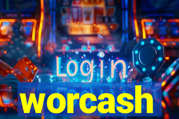 worcash