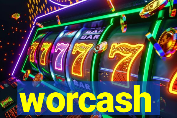 worcash
