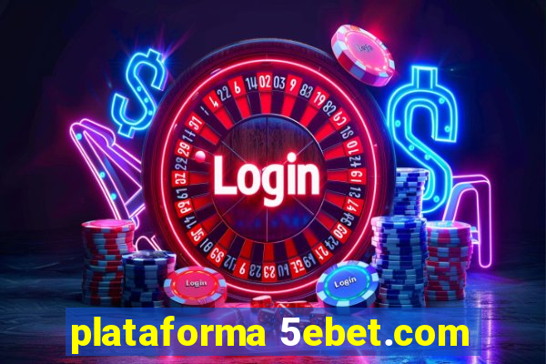 plataforma 5ebet.com