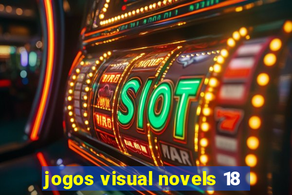 jogos visual novels 18