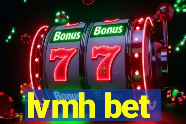 lvmh bet