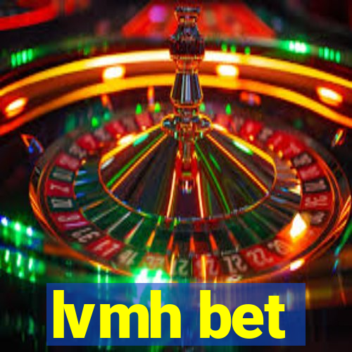 lvmh bet
