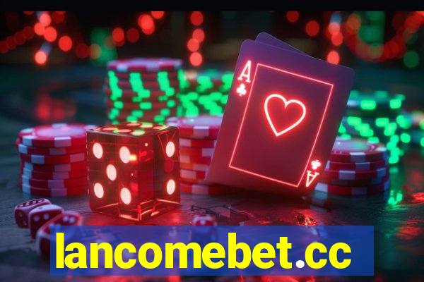 lancomebet.cc