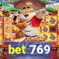 bet 769