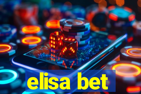 elisa bet