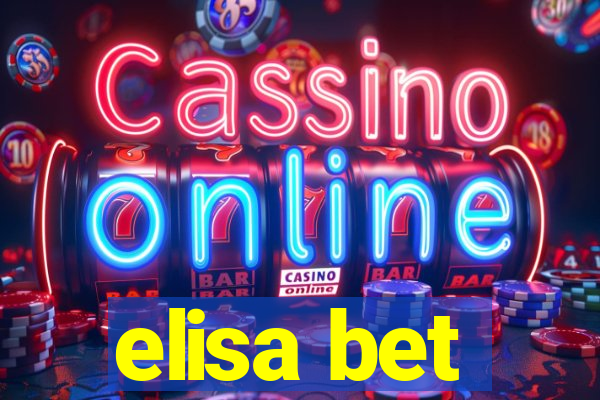 elisa bet