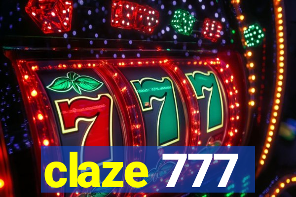 claze 777