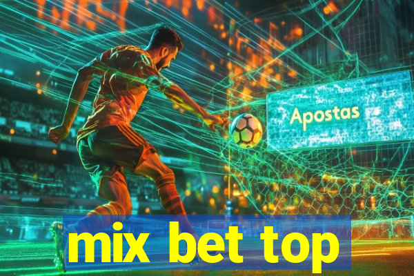 mix bet top