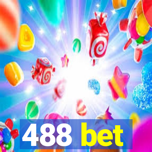 488 bet