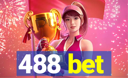 488 bet