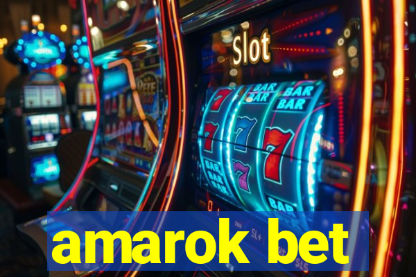 amarok bet