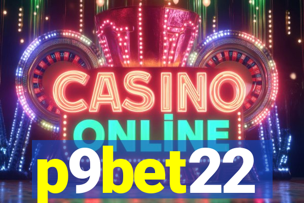 p9bet22