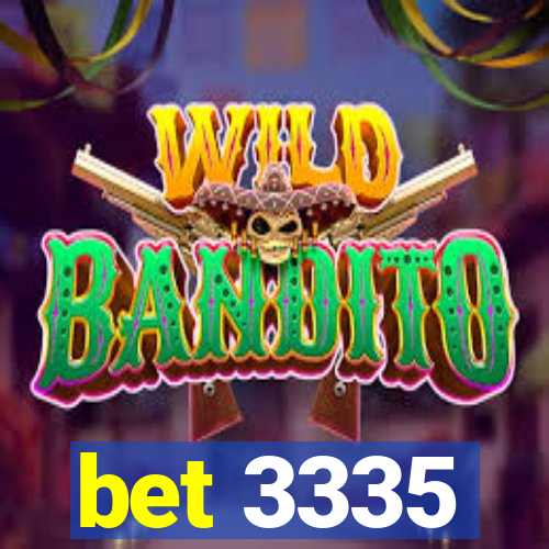 bet 3335