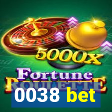 0038 bet