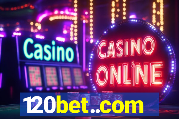 120bet..com