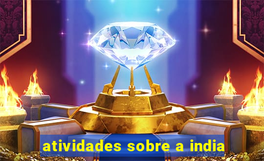 atividades sobre a india