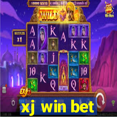 xj win bet