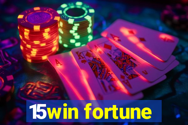 15win fortune