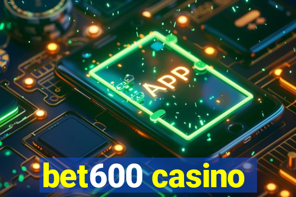 bet600 casino