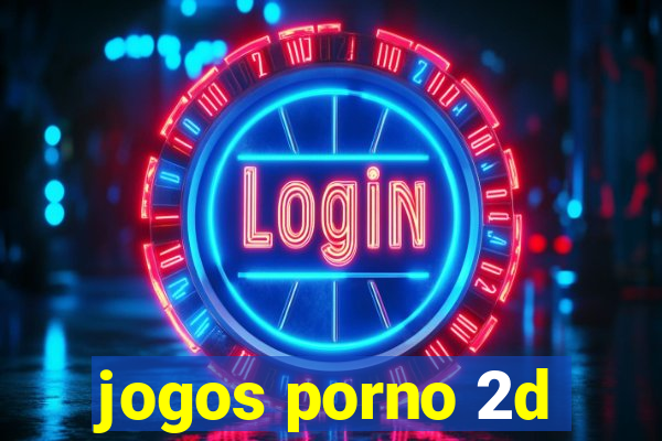 jogos porno 2d
