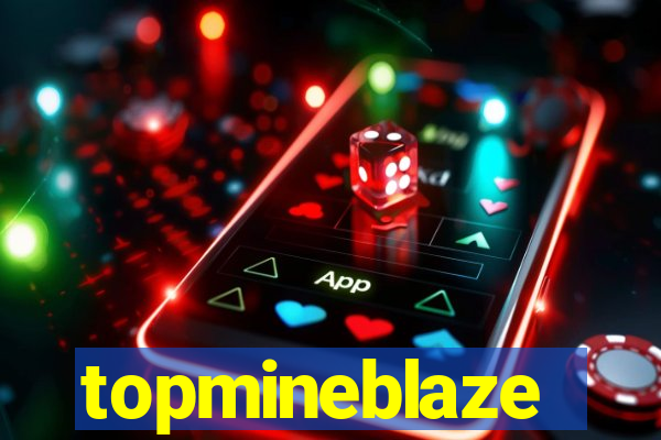 topmineblaze
