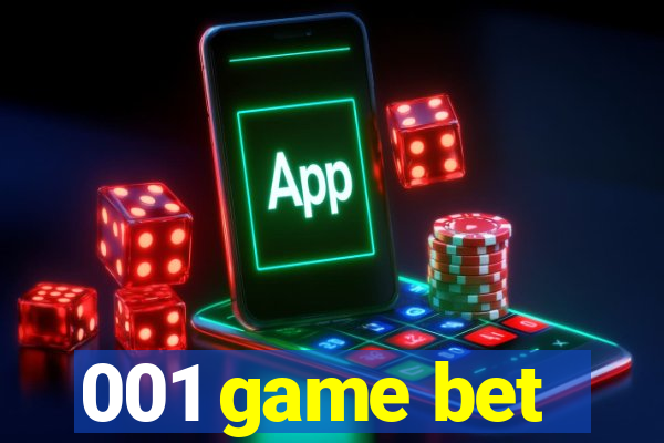 001 game bet