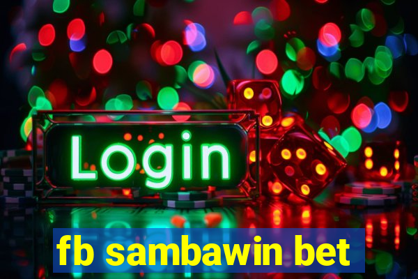 fb sambawin bet