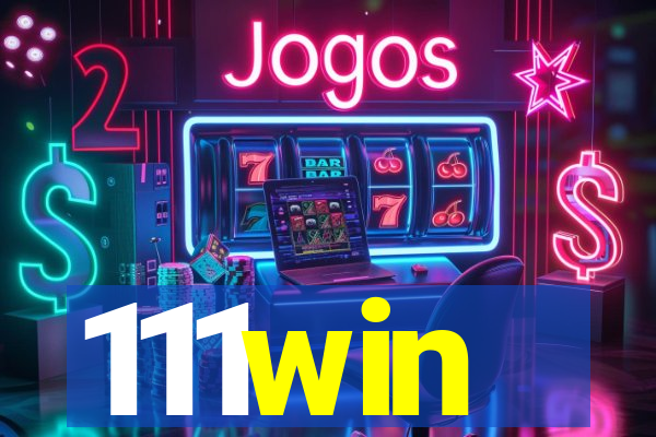 111win