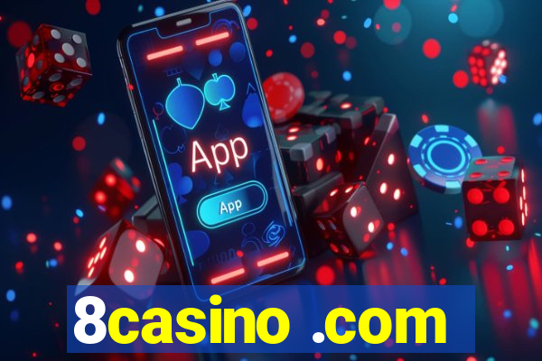 8casino .com