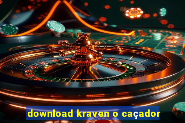 download kraven o caçador