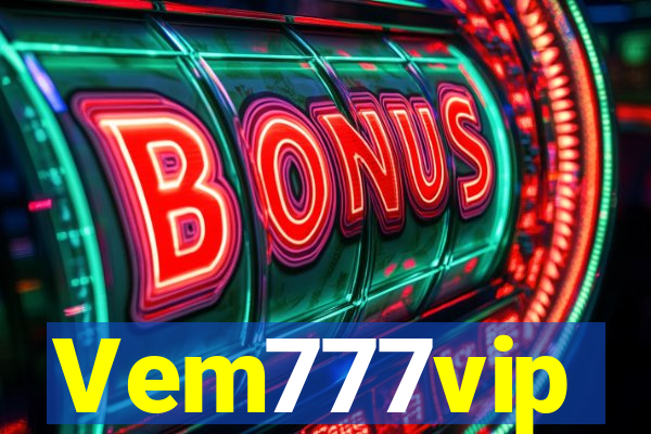 Vem777vip
