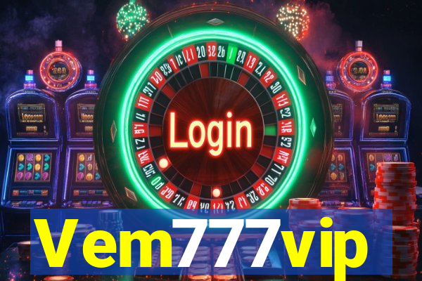 Vem777vip