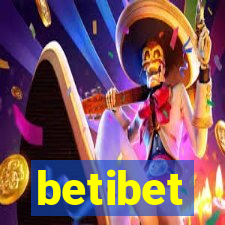 betibet