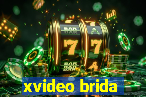xvideo brida