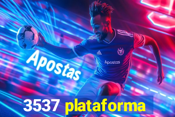 3537 plataforma