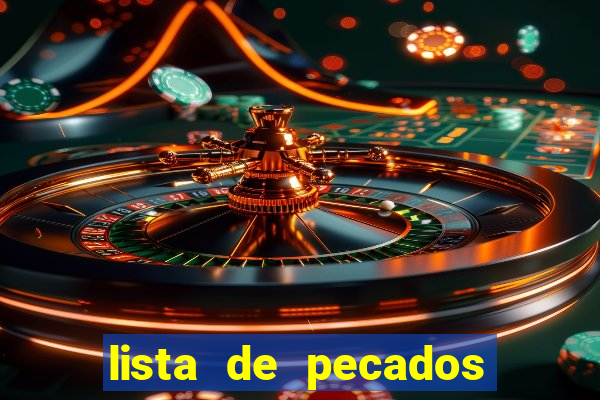 lista de pecados para confessar