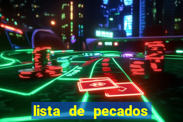 lista de pecados para confessar
