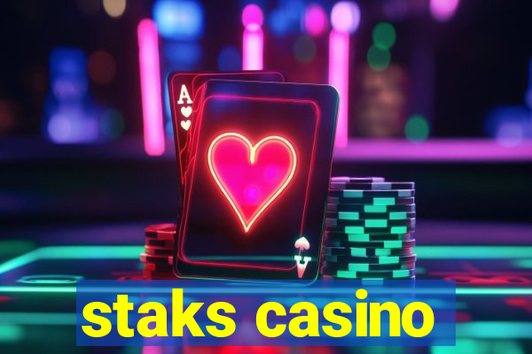 staks casino