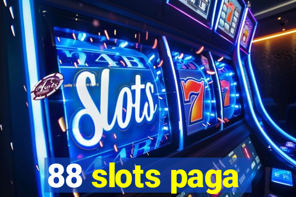 88 slots paga