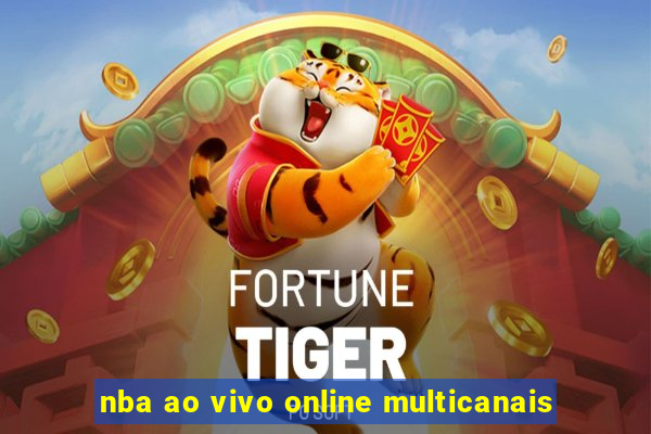 nba ao vivo online multicanais