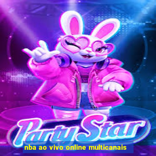 nba ao vivo online multicanais