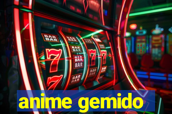 anime gemido