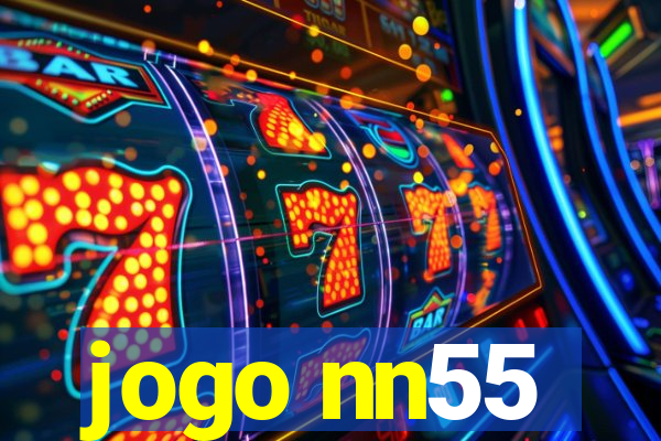 jogo nn55