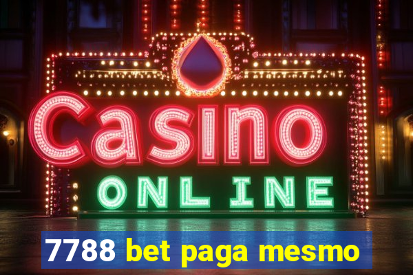 7788 bet paga mesmo