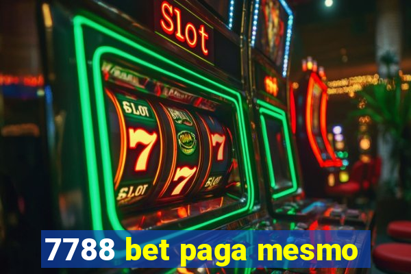 7788 bet paga mesmo