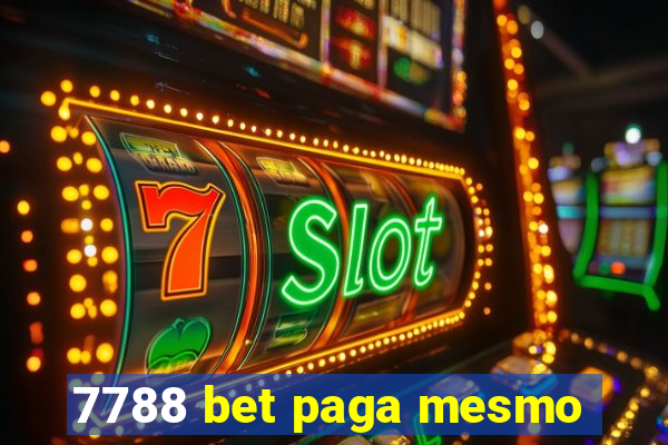7788 bet paga mesmo