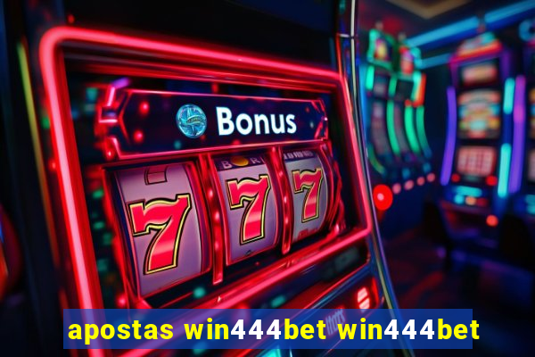 apostas win444bet win444bet