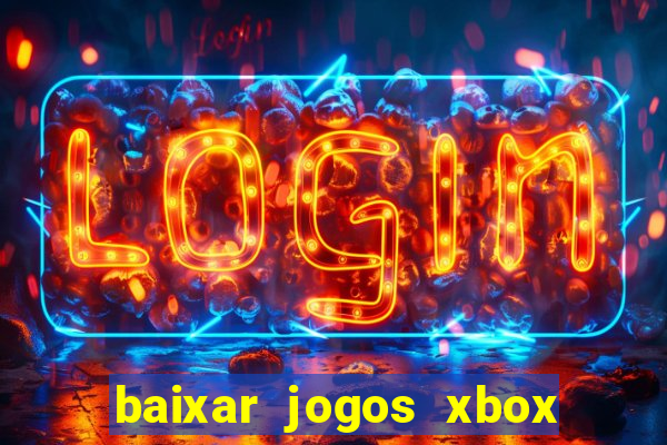 baixar jogos xbox 360 lt