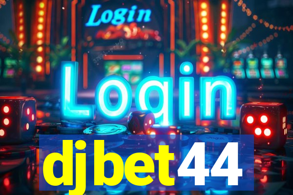 djbet44