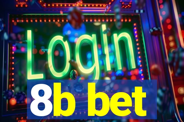 8b bet